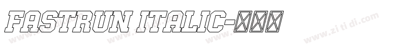 Fastrun Italic字体转换